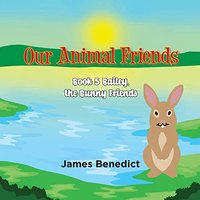 OUR ANIMAL FRIENDS - Book 5: Bailey, the Bunny Friends - OUR ANIMAL FRIENDS - Book 5: Bailey, the Bunny Friends - jetzt bei oelder-buchhandlung.de kaufen
