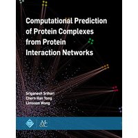 Computational Prediction of Protein Complexes from Protein Interaction Networks (Acm Books) - Computational Prediction of Protein Complexes from Protein Interaction Networks (Acm Books) - jetzt bei oelder-buchhandlung.de kaufen