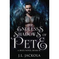 The Endless Shadows of Pete - The Endless Shadows of Pete - jetzt bei oelder-buchhandlung.de kaufen