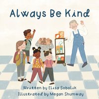 Always Be Kind - Always Be Kind - jetzt bei oelder-buchhandlung.de kaufen