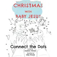 Christmas with Baby Jesus: Connect the Dots (Special Days with Special People™) - Christmas with Baby Jesus: Connect the Dots (Special Days with Special People™) - jetzt bei oelder-buchhandlung.de kaufen