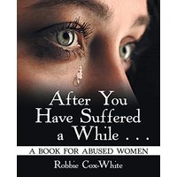 After You Have Suffered a While . . .: A Book for Abused Women - After You Have Suffered a While . . .: A Book for Abused Women - jetzt bei oelder-buchhandlung.de kaufen