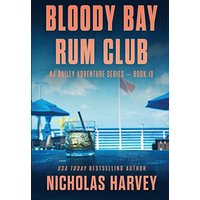 Bloody Bay Rum Club (Aj Bailey Adventure) - Bloody Bay Rum Club (Aj Bailey Adventure) - jetzt bei oelder-buchhandlung.de kaufen