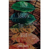 This Season, The Next: A Memoir - This Season, The Next: A Memoir - jetzt bei oelder-buchhandlung.de kaufen
