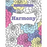 Completely Calming Colouring Book 3: HARMONY (Completely Calming Colouring Books)