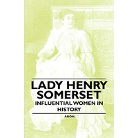 Lady Henry Somerset - Influential Women in History