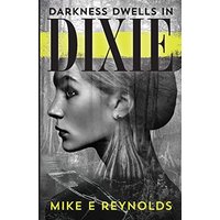 Darkness Dwells in Dixie - Darkness Dwells in Dixie - jetzt bei oelder-buchhandlung.de kaufen