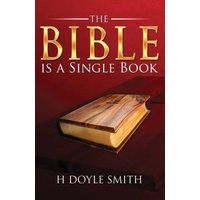 The Bible Is a Single Book - The Bible Is a Single Book - jetzt bei oelder-buchhandlung.de kaufen