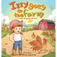 Izzy goes to the Farm - Izzy goes to the Farm - jetzt bei oelder-buchhandlung.de kaufen