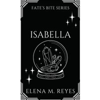 Isabella (Fate's Bite, Band 4) - Isabella (Fate's Bite, Band 4) - jetzt bei oelder-buchhandlung.de kaufen