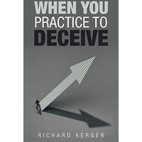When You Practice to Deceive - When You Practice to Deceive - jetzt bei oelder-buchhandlung.de kaufen