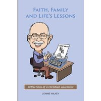 Faith, Family and Life's Lessons - Faith, Family and Life's Lessons - jetzt bei oelder-buchhandlung.de kaufen