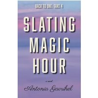 Back to One: Take 4 Slating Magic Hour - Back to One: Take 4 Slating Magic Hour - jetzt bei oelder-buchhandlung.de kaufen