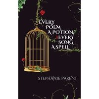 Every Poem a Potion, Every Song a Spell - Every Poem a Potion, Every Song a Spell - jetzt bei oelder-buchhandlung.de kaufen
