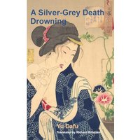 A Silver-Grey Death and Drowning - A Silver-Grey Death and Drowning - jetzt bei oelder-buchhandlung.de kaufen