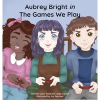 Aubrey Bright in The Games We Play - Aubrey Bright in The Games We Play - jetzt bei oelder-buchhandlung.de kaufen