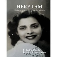 Here I Am: The Writing and Art of Emilia Almada - Here I Am: The Writing and Art of Emilia Almada - jetzt bei oelder-buchhandlung.de kaufen