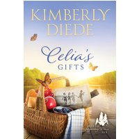 Celia's Gifts (Gift of Whispering Pines, Band 6) - Celia's Gifts (Gift of Whispering Pines, Band 6) - jetzt bei oelder-buchhandlung.de kaufen
