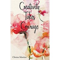 Creativity Takes Courage - Creativity Takes Courage - jetzt bei oelder-buchhandlung.de kaufen
