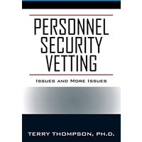 Personnel Security Vetting: Issues and More Issues - Personnel Security Vetting: Issues and More Issues - jetzt bei oelder-buchhandlung.de kaufen