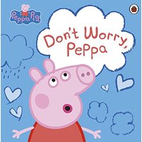 Peppa Pig: Don't Worry, Peppa: Bilderbuch