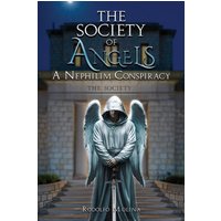THE SOCIETY OF ANGELS: A Nephilim Conspiracy - THE SOCIETY OF ANGELS: A Nephilim Conspiracy - jetzt bei oelder-buchhandlung.de kaufen