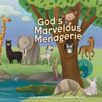 God's Marvelous Menagerie - God's Marvelous Menagerie - jetzt bei oelder-buchhandlung.de kaufen