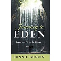 Journey to Eden: From the Pit to the Palace - Journey to Eden: From the Pit to the Palace - jetzt bei oelder-buchhandlung.de kaufen