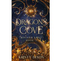 Dragon's Cove (Riviand Lost, Band 3) - Dragon's Cove (Riviand Lost, Band 3) - jetzt bei oelder-buchhandlung.de kaufen