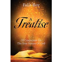A Treatise of Conjecture on the True Nature of God - A Treatise of Conjecture on the True Nature of God - jetzt bei oelder-buchhandlung.de kaufen