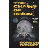 The Chains of Orion: Echoes of the Past -- Visions of the Future: A paranormal post-apocalyptic thriller (Arc of the Oracles, Band 3) - The Chains of Orion: Echoes of the Past -- Visions of the Future: A paranormal post-apocalyptic thriller (Arc of the Oracles, Band 3) - jetzt bei oelder-buchhandlung.de kaufen
