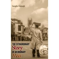 THE EXTRAORDINARY STORY OF AN ORDINARY MAN - THE EXTRAORDINARY STORY OF AN ORDINARY MAN - jetzt bei oelder-buchhandlung.de kaufen