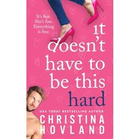 It Doesn't Have to Be This Hard - It Doesn't Have to Be This Hard - jetzt bei oelder-buchhandlung.de kaufen