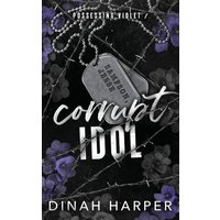 Corrupt Idol (Possessing Violet, Band 1) - Corrupt Idol (Possessing Violet, Band 1) - jetzt bei oelder-buchhandlung.de kaufen