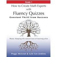 How to Create Math Experts with Fluency Quizzes Grade 1: Constant Thrill from Success (Perfect School Collection™ Resources) - How to Create Math Experts with Fluency Quizzes Grade 1: Constant Thrill from Success (Perfect School Collection™ Resources) - jetzt bei oelder-buchhandlung.de kaufen