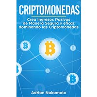 Criptomonedas: Crea Ingresos Pasivos de Manera Segura y eficaz dominando las Criptomonedas - Criptomonedas: Crea Ingresos Pasivos de Manera Segura y eficaz dominando las Criptomonedas - jetzt bei oelder-buchhandlung.de kaufen