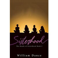 Sisterhood: The Bonds of Sisterhood Book 2 - Sisterhood: The Bonds of Sisterhood Book 2 - jetzt bei oelder-buchhandlung.de kaufen