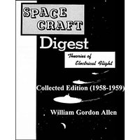 SPACE CRAFT DIGEST: THEORIES OF ELECTRICAL FLY COLLECTED EDITION (1958-59) - SPACE CRAFT DIGEST: THEORIES OF ELECTRICAL FLY COLLECTED EDITION (1958-59) - jetzt bei oelder-buchhandlung.de kaufen