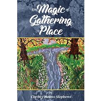 The Magic of Gathering Place - The Magic of Gathering Place - jetzt bei oelder-buchhandlung.de kaufen