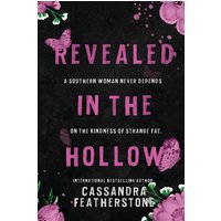 Revealed in the Hollow: A Steamy, Paranormal, Small Town Second Chance Romance (Misfit Protection Program Alternate Covers, Band 4) - Revealed in the Hollow: A Steamy, Paranormal, Small Town Second Chance Romance (Misfit Protection Program Alternate Covers, Band 4) - jetzt bei oelder-buchhandlung.de kaufen