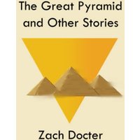 The Great Pyramid and Other Stories - The Great Pyramid and Other Stories - jetzt bei oelder-buchhandlung.de kaufen