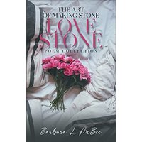 The Art of Making Stone Love Stone: Poem Collection - The Art of Making Stone Love Stone: Poem Collection - jetzt bei oelder-buchhandlung.de kaufen