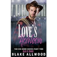Love's Heirloom: A Paranormal Romantic Suspense (Big Bend Series, Band 2) - Love's Heirloom: A Paranormal Romantic Suspense (Big Bend Series, Band 2) - jetzt bei oelder-buchhandlung.de kaufen