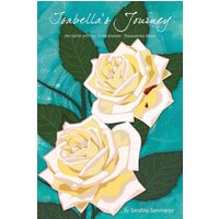 Isabella's Journey: Her Battle with the Blood Disorder, Thalassemia Major - Isabella's Journey: Her Battle with the Blood Disorder, Thalassemia Major - jetzt bei oelder-buchhandlung.de kaufen