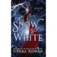 Of Snow So White: A Reverse Harem Fantasy Romance (Forever After: Crimson Snow, Band 1) - Of Snow So White: A Reverse Harem Fantasy Romance (Forever After: Crimson Snow, Band 1) - jetzt bei oelder-buchhandlung.de kaufen