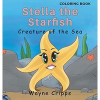 Stella the Starfish: Coloring Book - Stella the Starfish: Coloring Book - jetzt bei oelder-buchhandlung.de kaufen