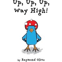 Up, Up, Up, Way High! (Berry Bear and Friends, Band 2) - Up, Up, Up, Way High! (Berry Bear and Friends, Band 2) - jetzt bei oelder-buchhandlung.de kaufen