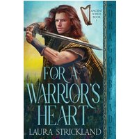 For a Warrior's Heart: A Scottish Historical Romance (Ancient Songs, Band 1) - For a Warrior's Heart: A Scottish Historical Romance (Ancient Songs, Band 1) - jetzt bei oelder-buchhandlung.de kaufen