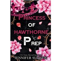 Princess of Hawthorne Prep (Special Edition): A Dark, Enemies-to-Lovers High School Bully Sports Romance - Princess of Hawthorne Prep (Special Edition): A Dark, Enemies-to-Lovers High School Bully Sports Romance - jetzt bei oelder-buchhandlung.de kaufen
