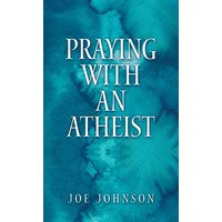 Praying With An Atheist - Praying With An Atheist - jetzt bei oelder-buchhandlung.de kaufen